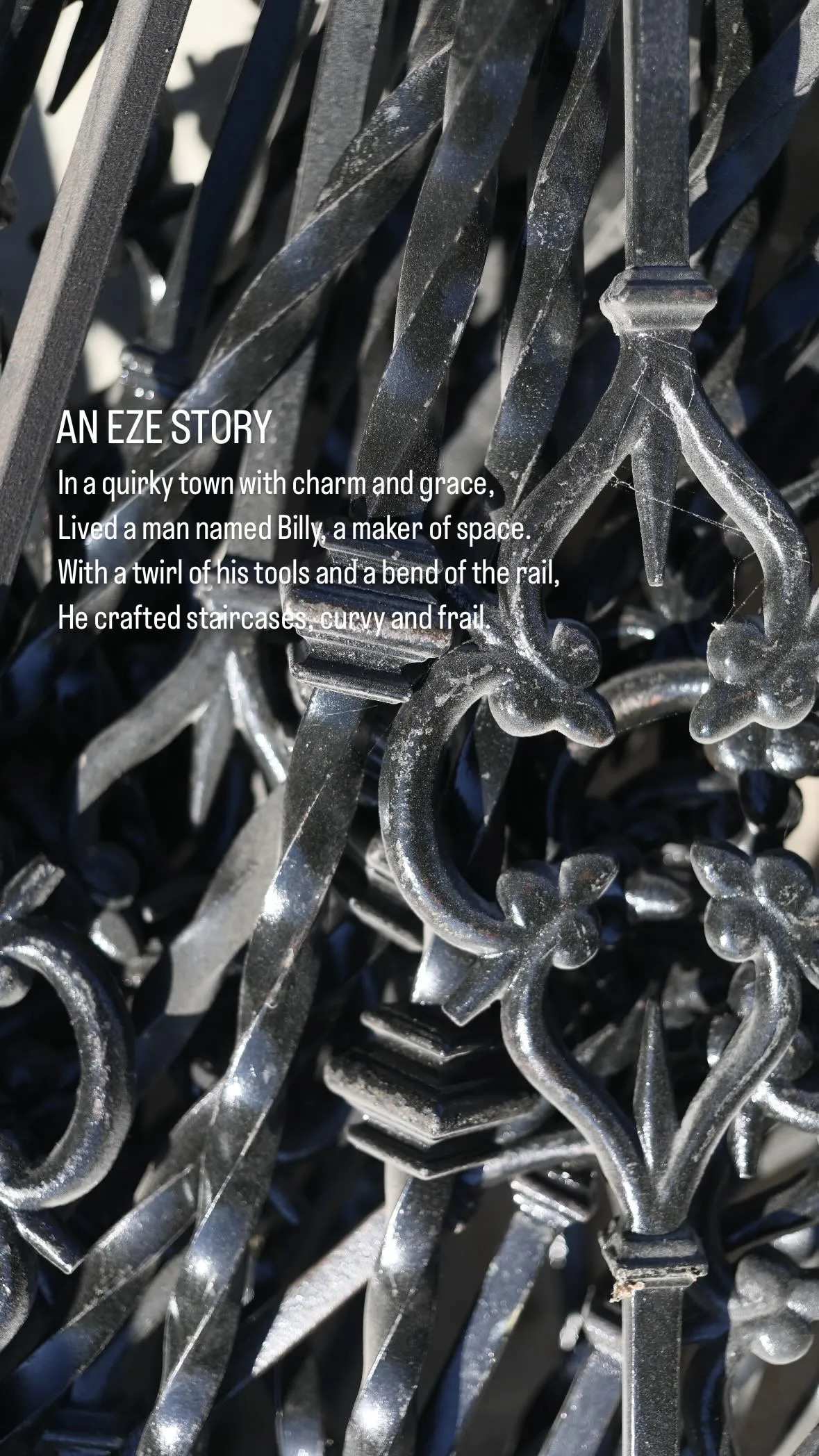 Close-up of decorative black wrought iron rails with text overlay telling a short story about a man named Billy who crafted curvy staircases.